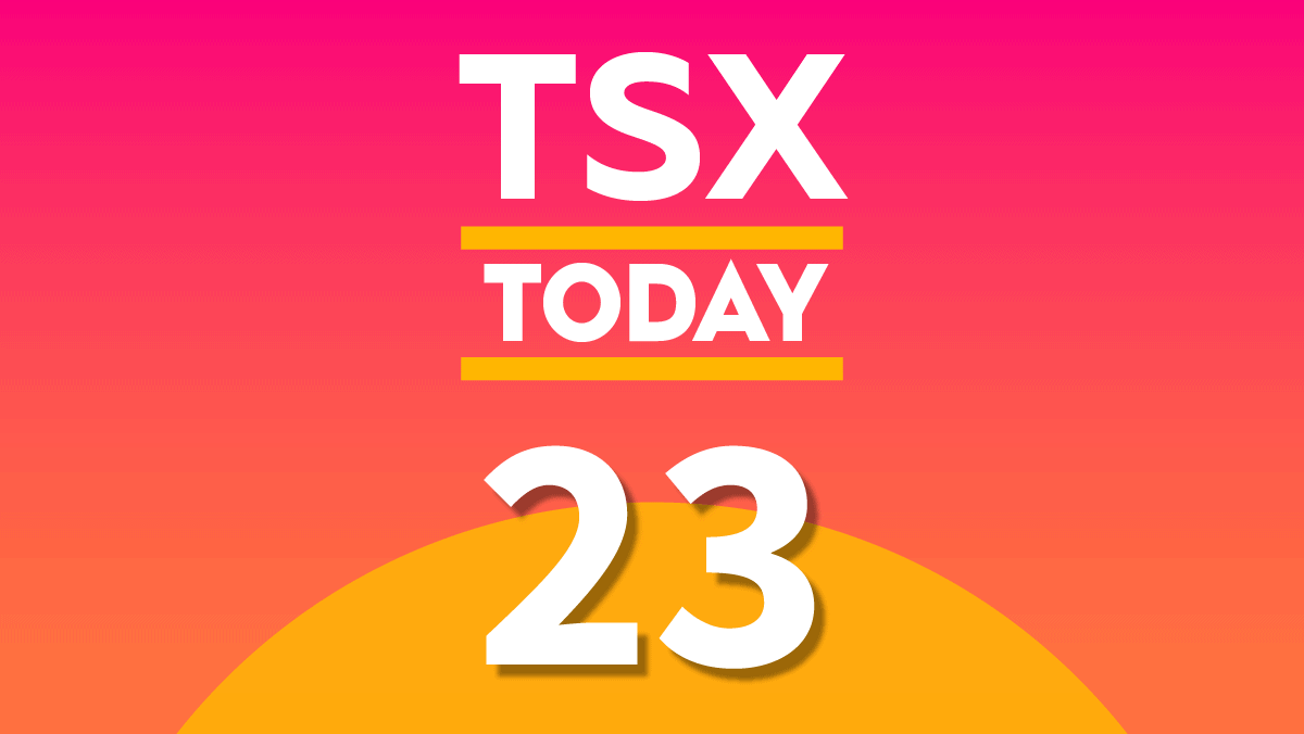 TSX Today: What to Watch for in Stocks on Thursday, July 23