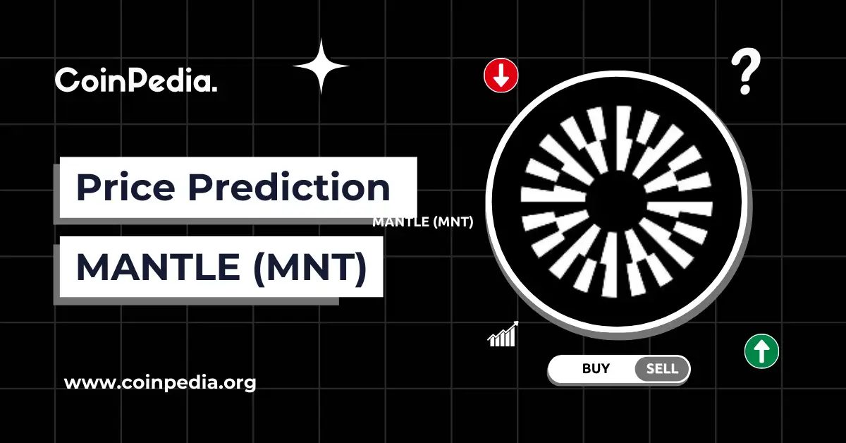 Mantle (MNT) Price Prediction 2026, 2027 – 2030