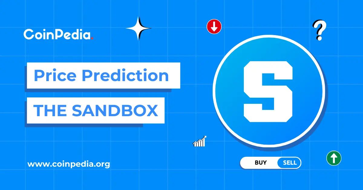 The Sandbox Price Prediction: 2025, 2026